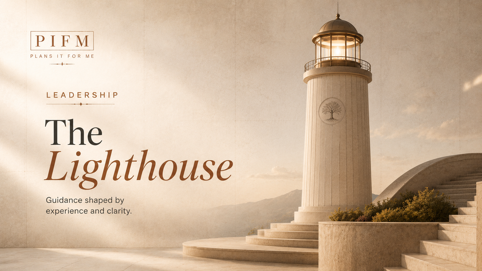 The PIFM Lighthouse — a stone lighthouse above carved steps, symbolizing leadership guidance shaped by experience and earned clarity